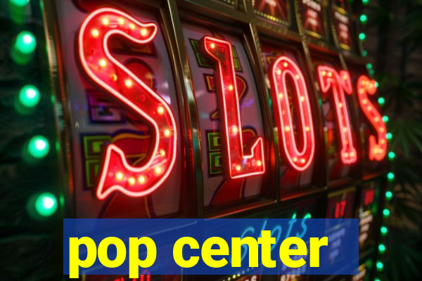 pop center - centro popular de compras